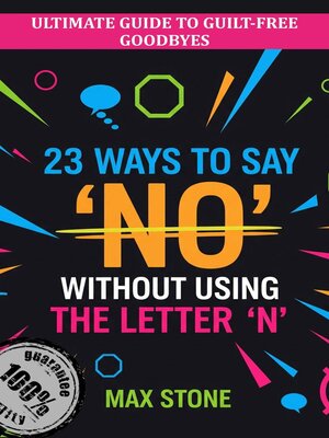 cover image of 23 Ways to Say  'No' Without  Using the Letter  'N'